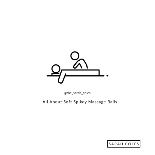All About Soft Spikey Massage Balls