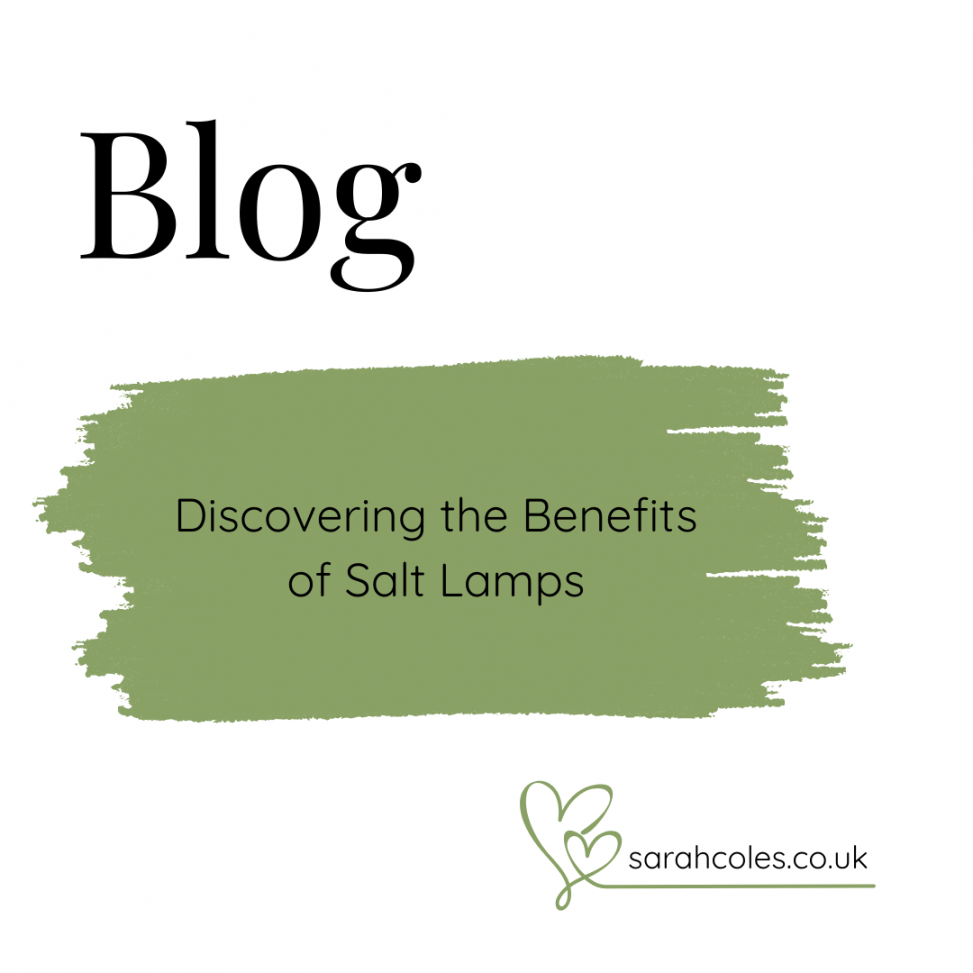 Discovering the benefits of salt lamps.