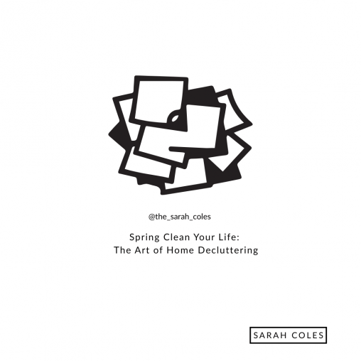 Spring Clean Your Life: The Art of Home Decluttering