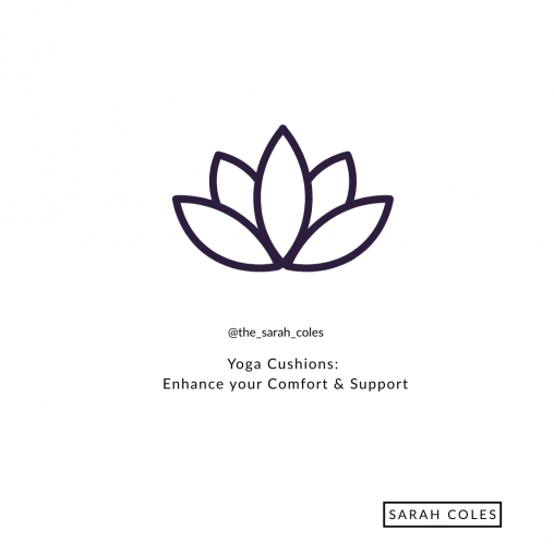 Yoga Cushions: Enhance your Comfort & Support