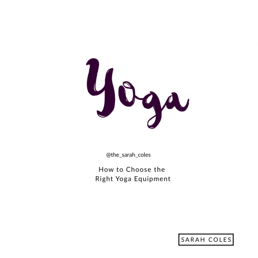 How to Choose the Right Yoga Equipment