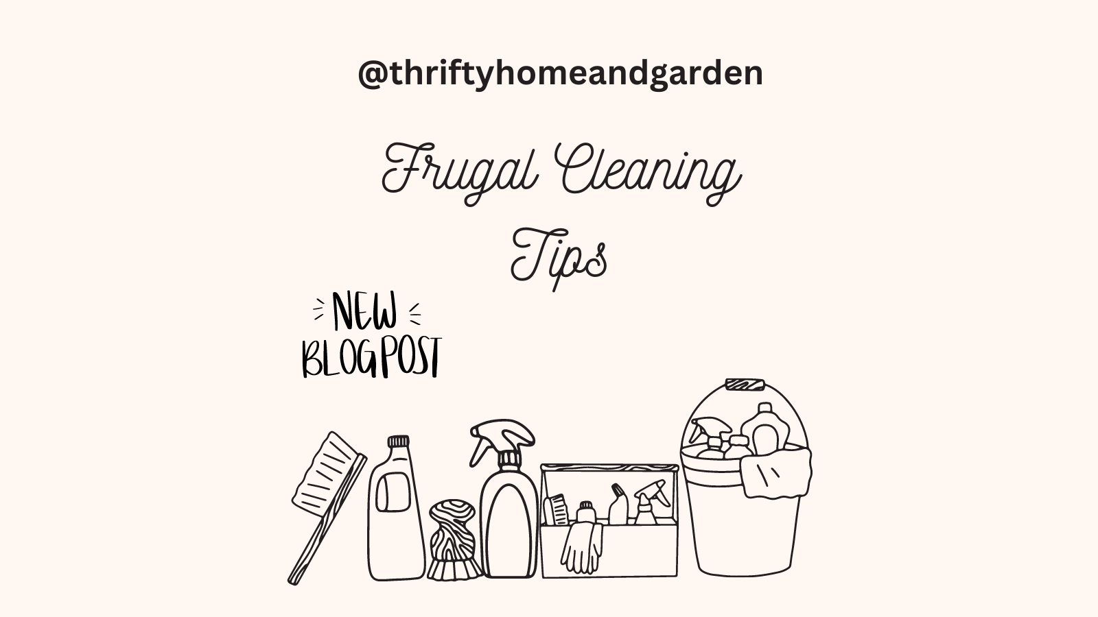 Frugal Cleaning Tips Line Drawn Images of Cleaning Equipment