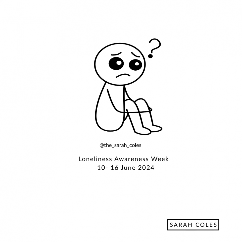 Loneliness Awareness Week 10- 16 June 2024