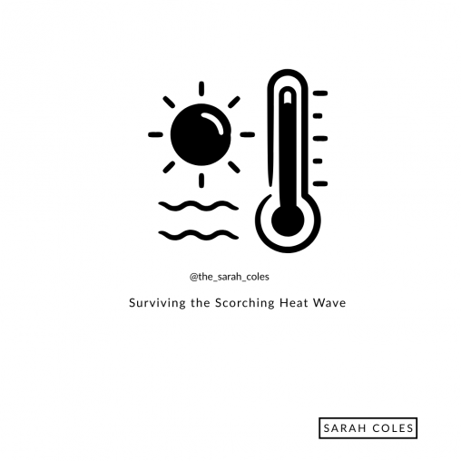 Surviving the Scorching Heat Wave