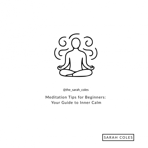 Meditation Tips for Beginners: Your Guide to Inner Calm