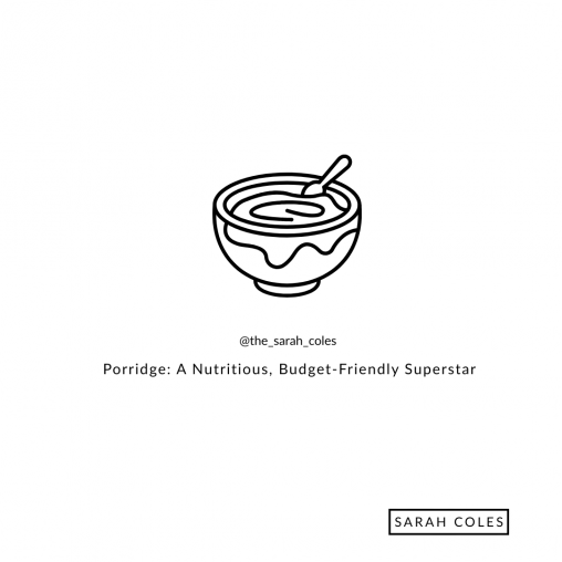 Porridge: A Nutritious, Budget-Friendly Superstar