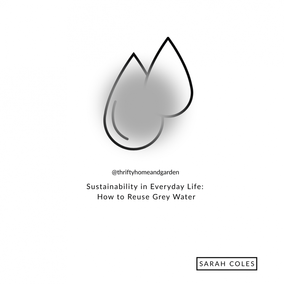 Sustainability in Everyday Life: How to Reuse Grey Water