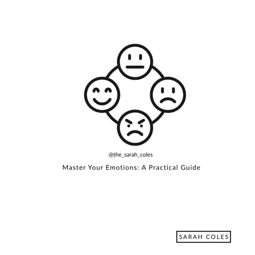 Master Your Emotions: A Practical Guide