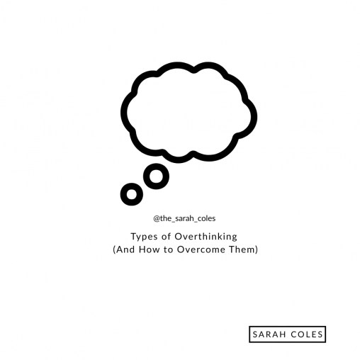 Types of Overthinking (And How to Overcome Them)