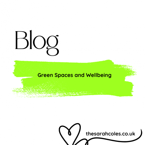 Blog, Green Spaces and Wellbeing