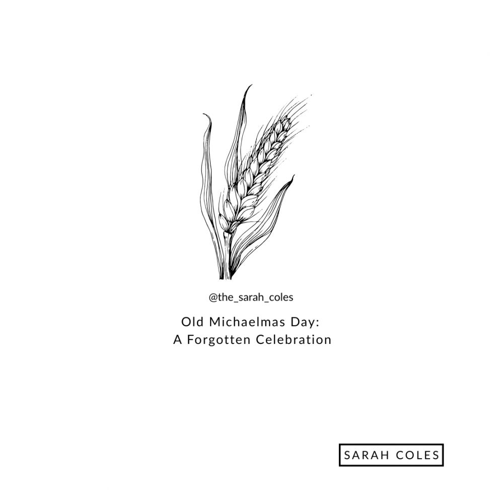 Old Michaelmas Day: A Forgotten Celebration