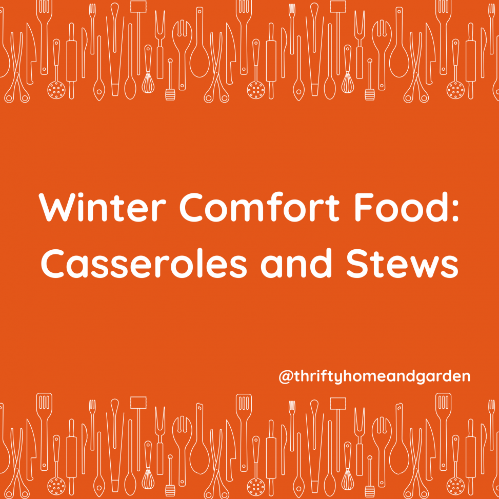 Blog: Winter Comfort Food - Casseroles and Stews