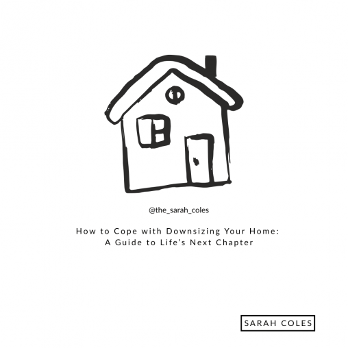 How to Cope with Downsizing Your Home: A Guide to Life’s Next Chapter