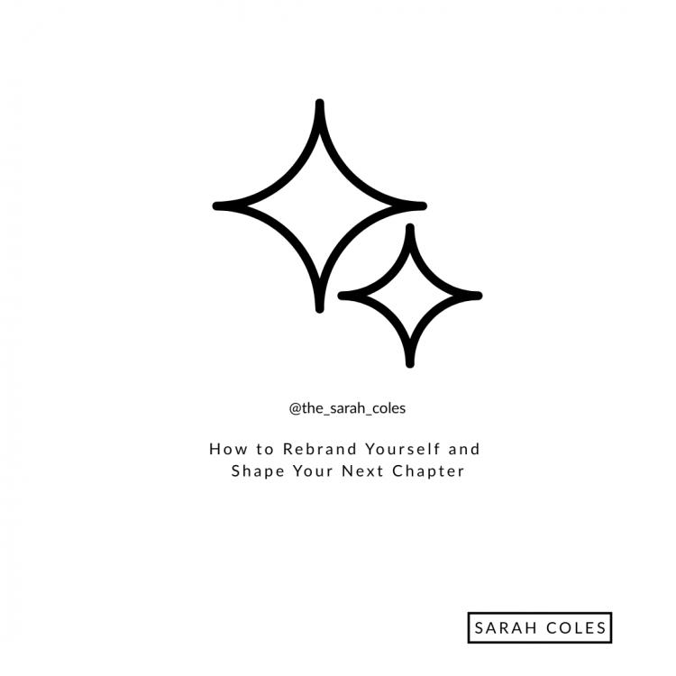 How to Rebrand Yourself and Shape Your Next Chapter