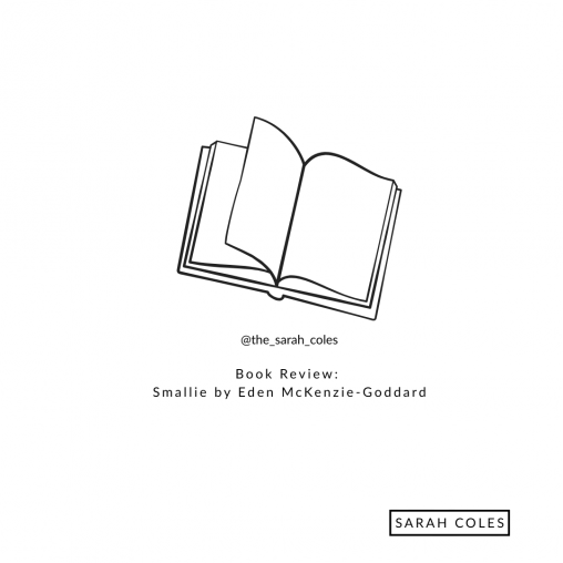 Book Review: Smallie by Eden McKenzie-Goddard