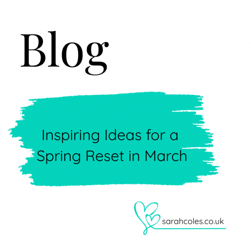 Inspiring Ideas for a Spring Reset in March
