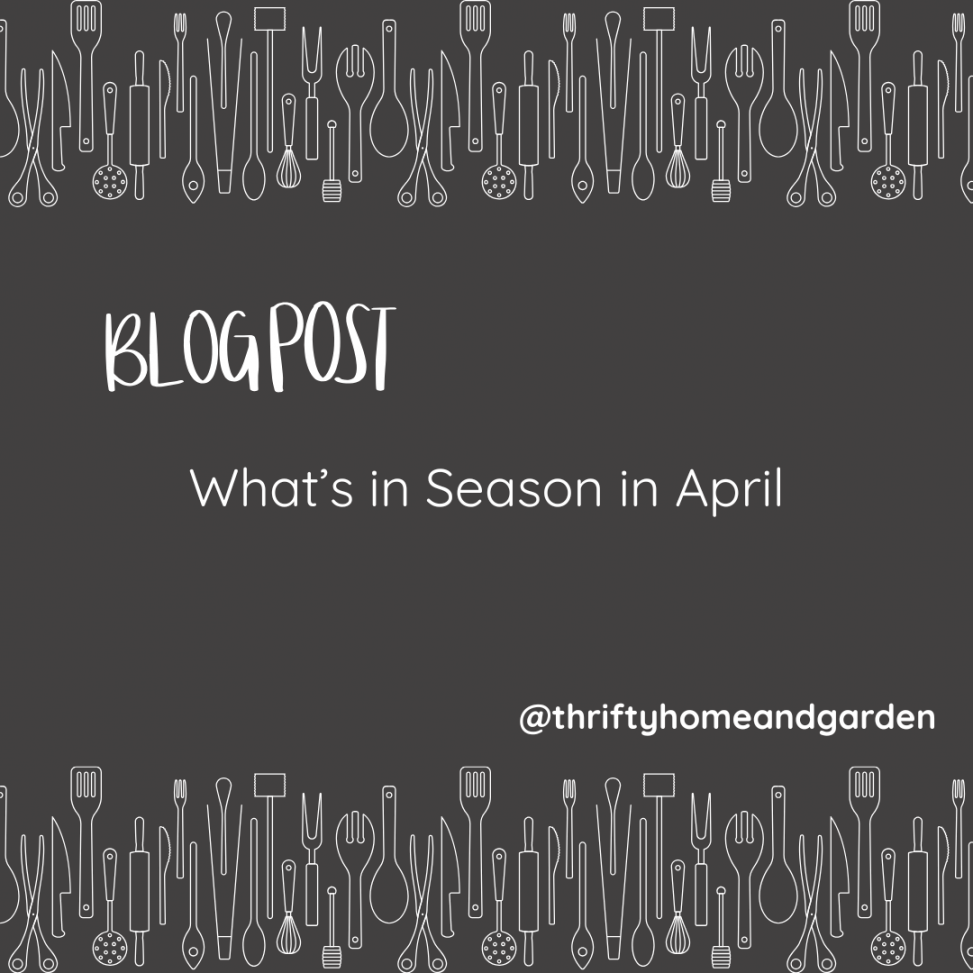 Blog Post,. What’s in Season in April