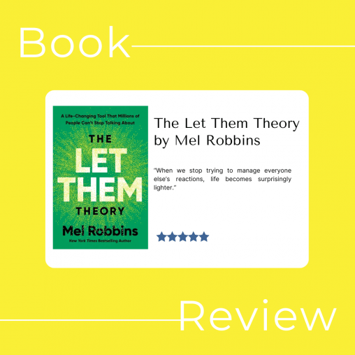 Book Review. The Let Them Theory by Mel Robbins