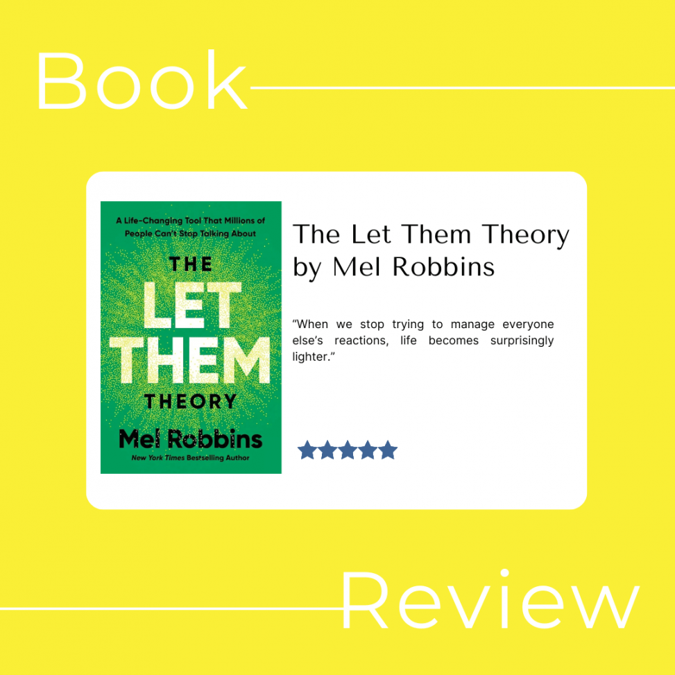 Book Review. The Let Them Theory by Mel Robbins