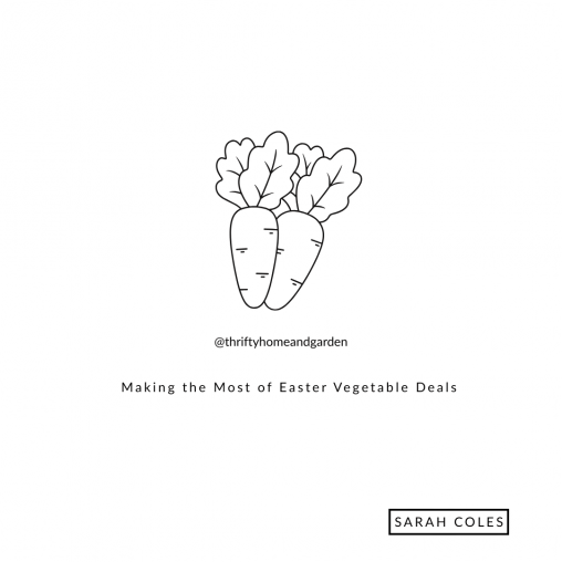 Making the Most of Easter Vegetable Deals