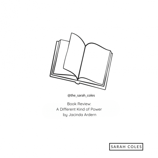 Book Review: A Different Kind of Power by Jacinda Ardern